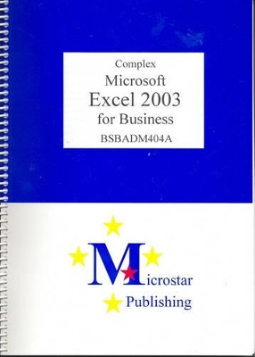 Complex Microsoft Excel for Business: 2003 book