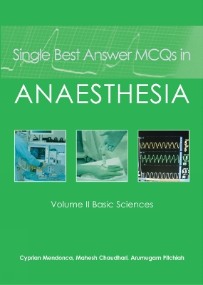 Single Best Answer MCQs in Anaesthesia book