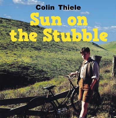 Sun on the Stubble by Colin Thiele