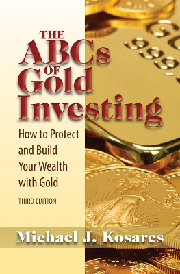 ABCs of Gold Investing book