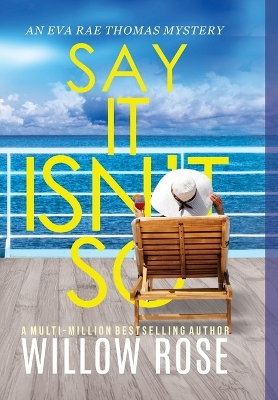 Say It Isn't So by Willow Rose