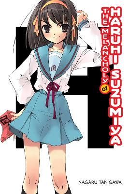 The The Melancholy of Haruhi Suzumiya (light novel) by Nagaru Tanigawa