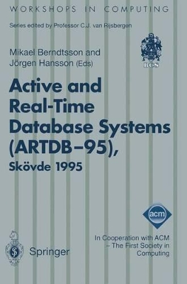 Active and Real-Time Database Systems (ARTDB-95) book