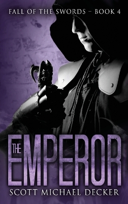 The Emperor by Scott Michael Decker