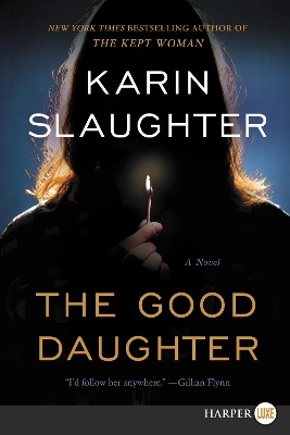 The Good Daughter by Karin Slaughter