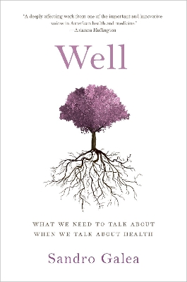 Well: What We Need to Talk About When We Talk About Health book