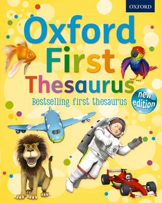 Oxford First Thesaurus by Andrew Delahunty