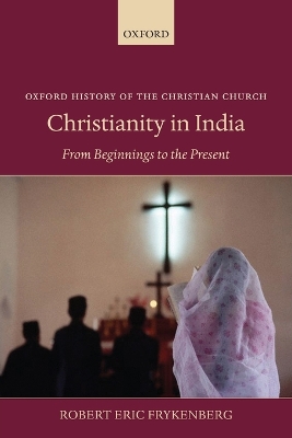 Christianity in India by Robert Eric Frykenberg