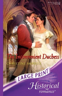 Inconvenient Duchess by Christine Merrill