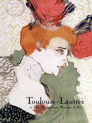 Toulouse-Lautrec in The Metropolitan Museum of Art book