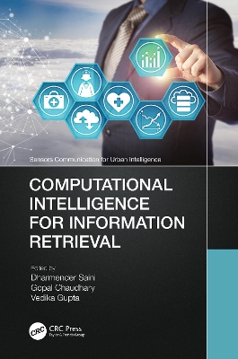 Computational Intelligence for Information Retrieval by Dharmender Saini