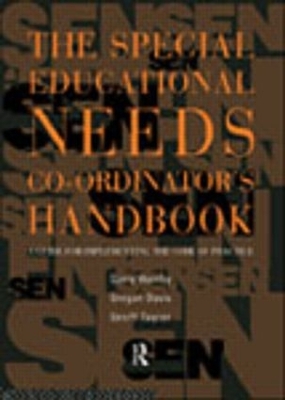 The Special Educational Needs Co-Ordinator's Handbook by Garry Hornby