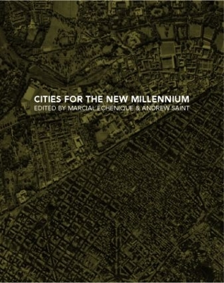 Cities for the New Millennium by Marcial Echenique