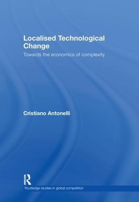 Localised Technological Change book