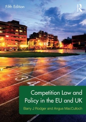 Competition Law and Policy in the EU and UK book