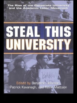 Steal This University by Benjamin Johnson