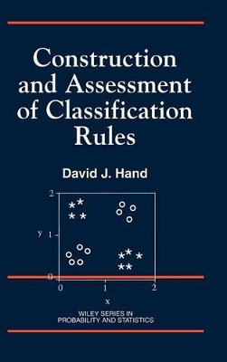 Construction and Assessment of Classification Rules book