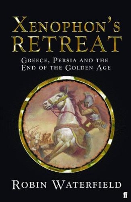 Xenophon's Retreat by Robin Waterfield