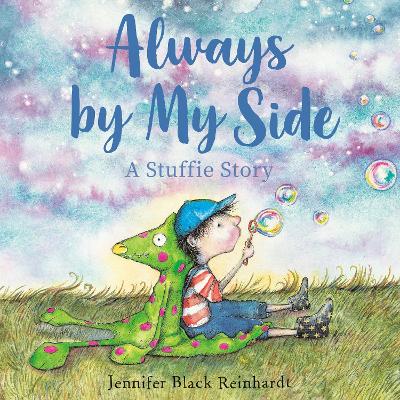 Always By My Side: A Stuffie Story book