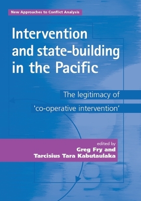 Intervention and State-Building in the Pacific book