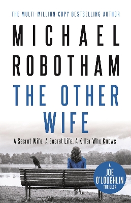 The The Other Wife: The #1 Bestseller by Michael Robotham