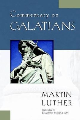 Commentary on Galatians by Martin Luther