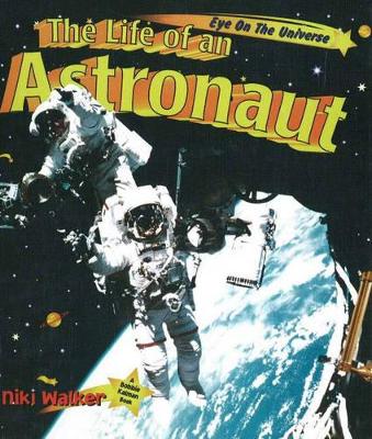 The Life of an Astronaut book