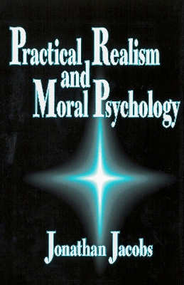 Practical Realism and Moral Psychology book