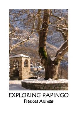 Exploring Papingo by Frances Annear