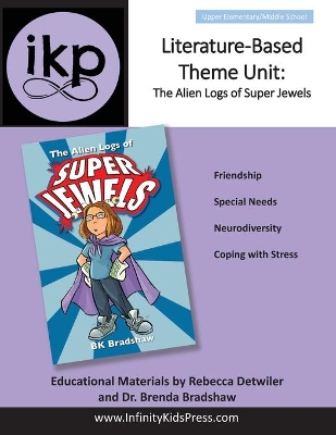 Literature-Based Theme Unit: The Alien Logs of Super Jewels book