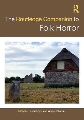The Routledge Companion to Folk Horror book