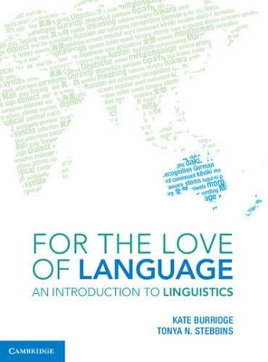 For the Love of Language by Kate Burridge