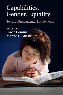 Capabilities, Gender, Equality: Towards Fundamental Entitlements book