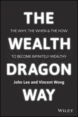 Wealth Dragon Way by John Lee