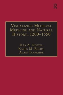 Visualizing Medieval Medicine and Natural History, 1200-1550 book