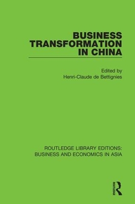 Business Transformation in China by Henri-Claude De Bettignies