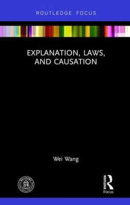 Explanation, Laws, and Causation book