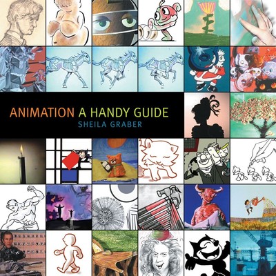 Animation: A Handy Guide book