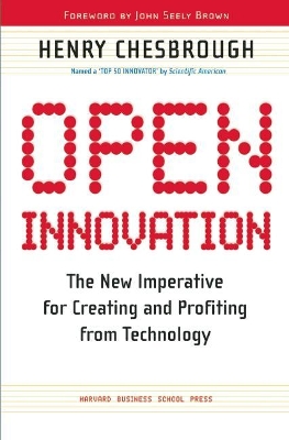 Open Innovation by Henry William Chesbrough