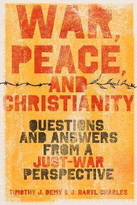 War, Peace, and Christianity book