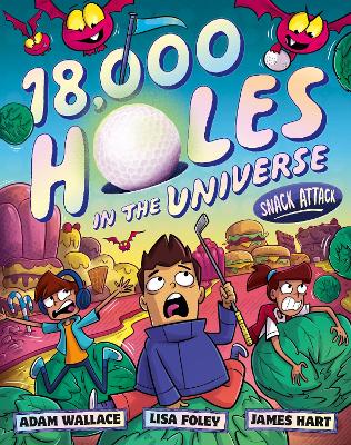 Snack Attack (18,000 Holes in the Universe, #2) book