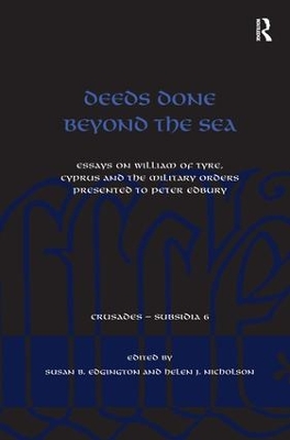 Deeds Done Beyond the Sea by Susan B. Edgington