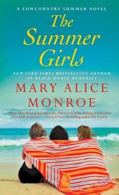 Summer Girls by Mary Alice Monroe