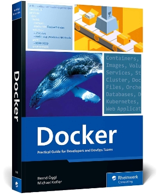 Docker: Practical Guide for Developers and DevOps Teams book