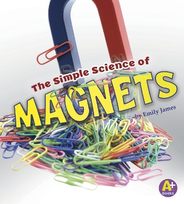 Simple Science of Magnets book