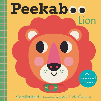 Peekaboo: Lion by Ingela P Arrhenius