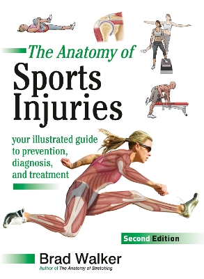 Anatomy of Sports Injuries, Second Edition book