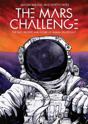 The Mars Challenge by Alison Wilgus