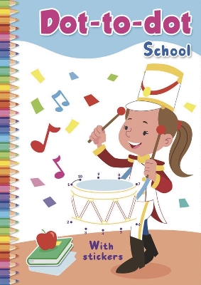 Dot-to-Dot School: With stickers book