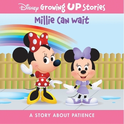 Disney Growing Up Stories Millie Can Wait: A Story about Patience book